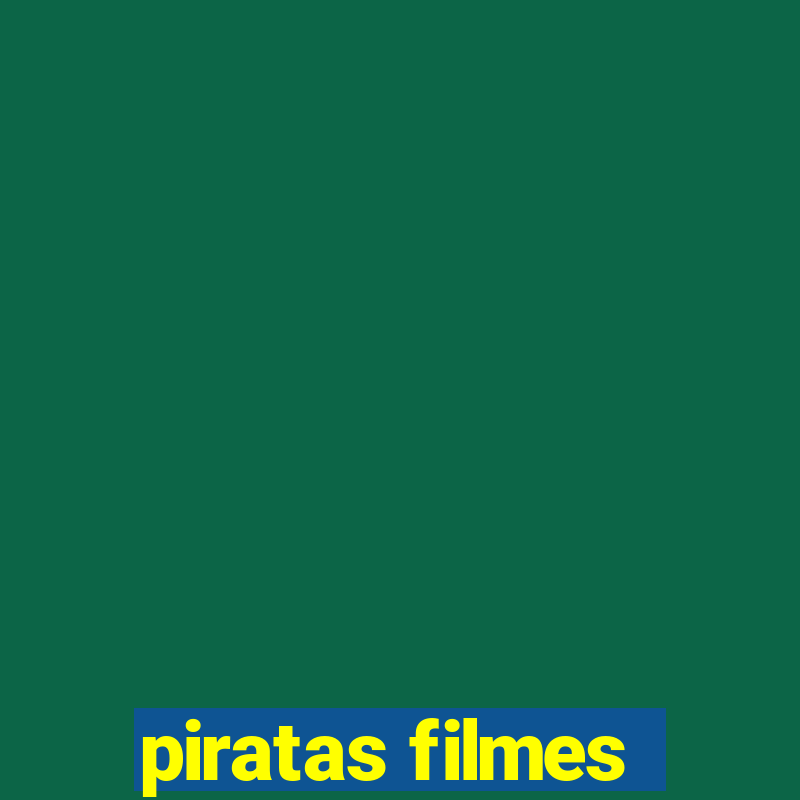 piratas filmes