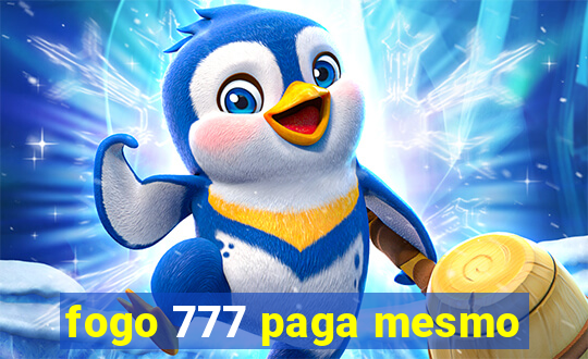 fogo 777 paga mesmo