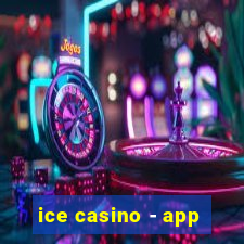 ice casino - app