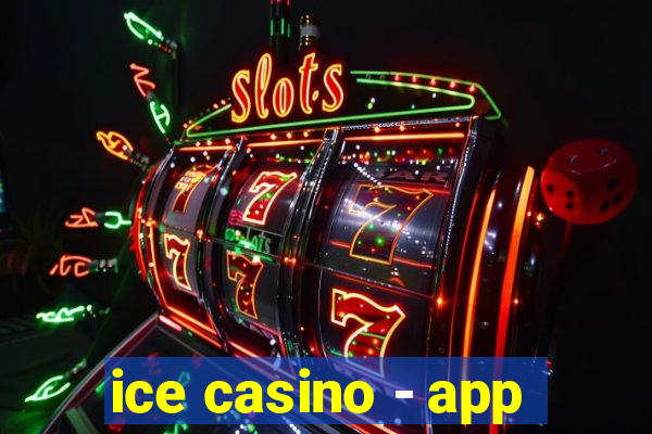 ice casino - app