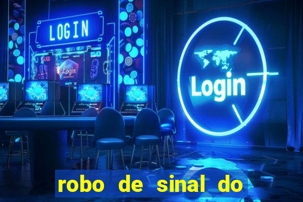 robo de sinal do fortune tiger