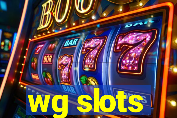 wg slots