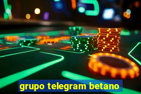 grupo telegram betano