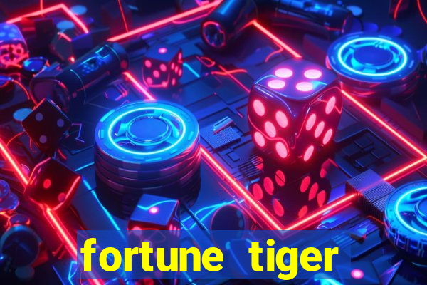 fortune tiger plataforma confiável