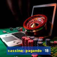 cassino pagando 18 reais no cadastro