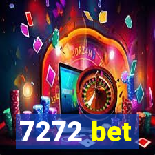 7272 bet