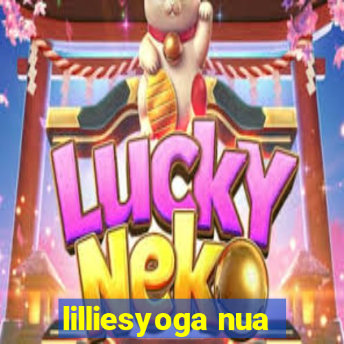 lilliesyoga nua