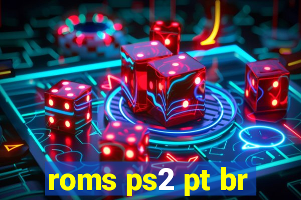 roms ps2 pt br