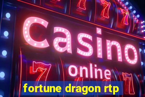 fortune dragon rtp