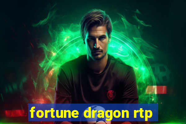 fortune dragon rtp