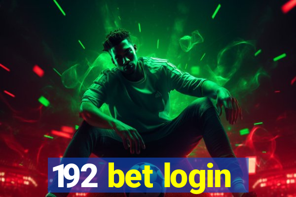 192 bet login