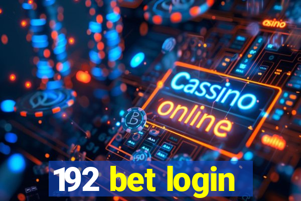 192 bet login