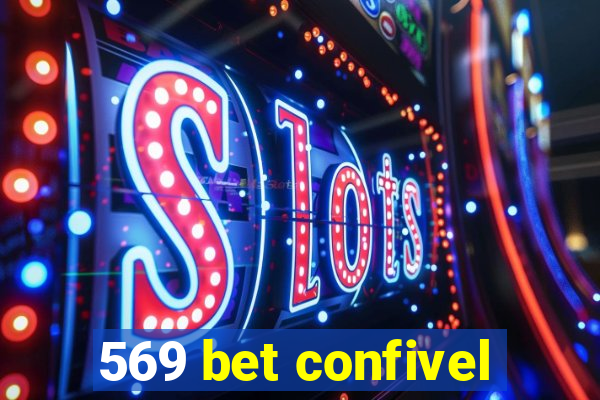 569 bet confivel