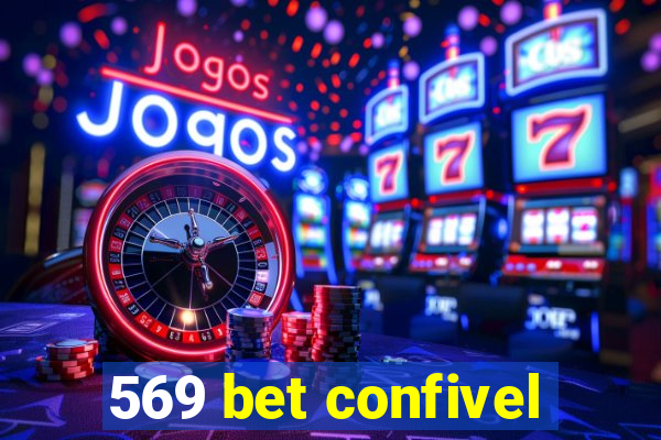 569 bet confivel