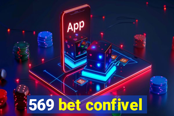 569 bet confivel