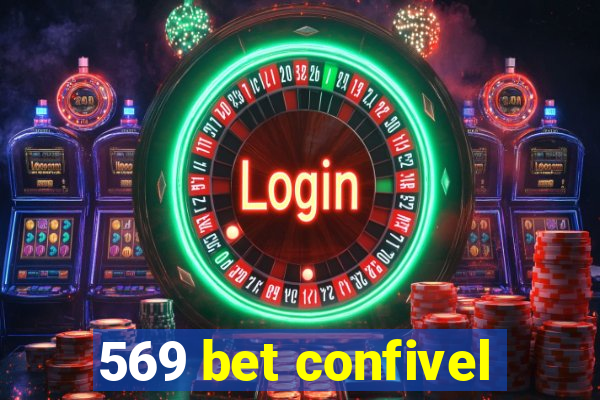 569 bet confivel