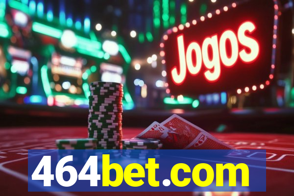 464bet.com