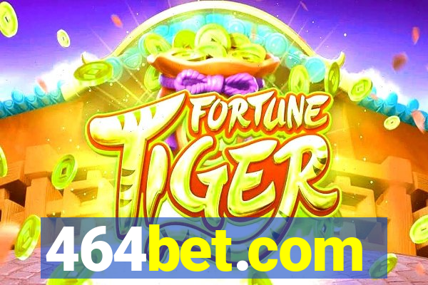 464bet.com