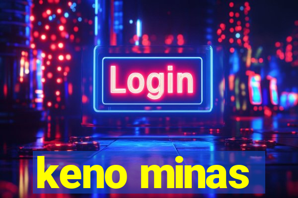 keno minas