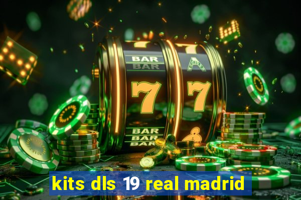 kits dls 19 real madrid