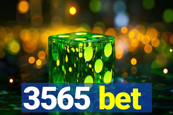 3565 bet