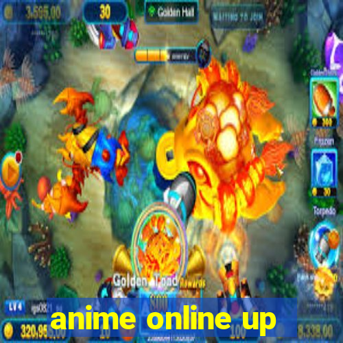 anime online up