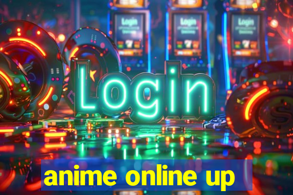 anime online up