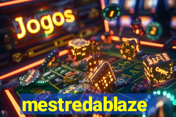 mestredablaze