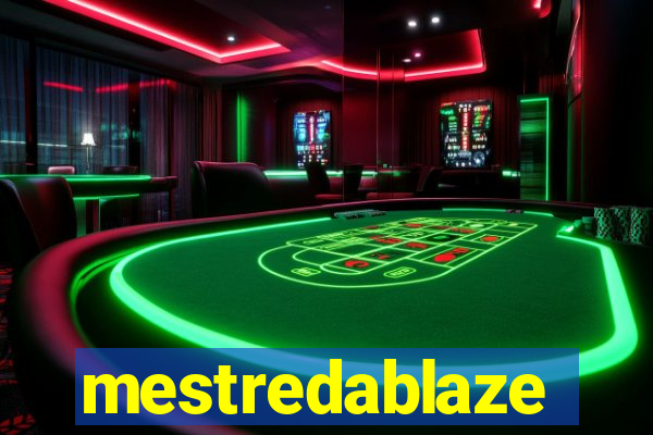 mestredablaze