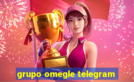 grupo omegle telegram