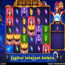 jupiter internet boleto