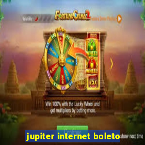 jupiter internet boleto