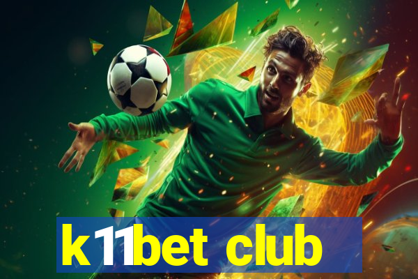 k11bet club