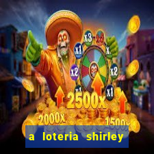 a loteria shirley jackson pdf