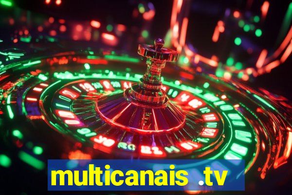 multicanais .tv