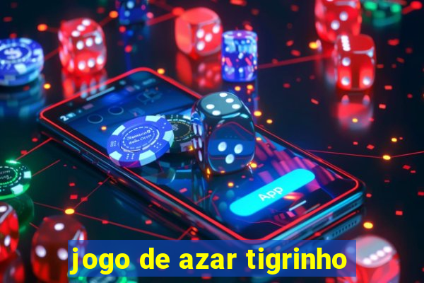 jogo de azar tigrinho