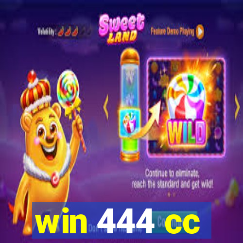 win 444 cc