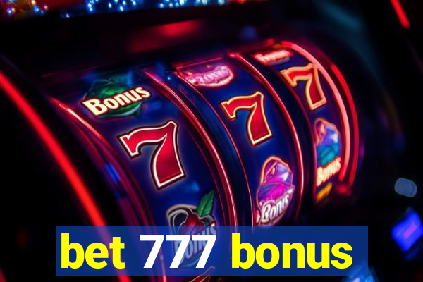 bet 777 bonus