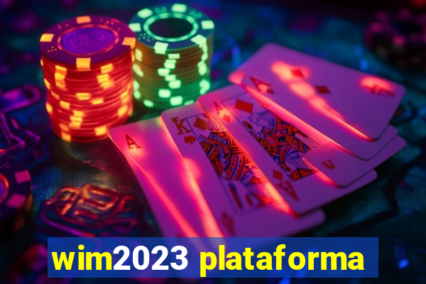 wim2023 plataforma