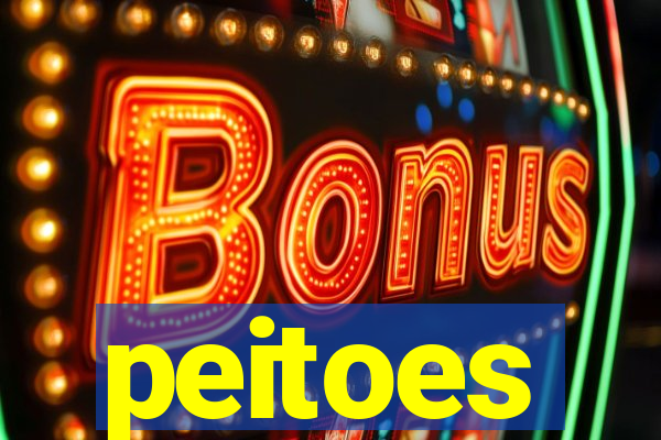 peitoes