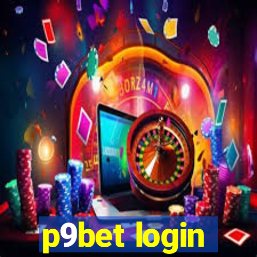 p9bet login