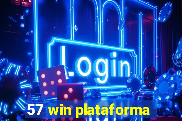 57 win plataforma