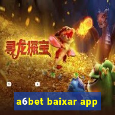 a6bet baixar app