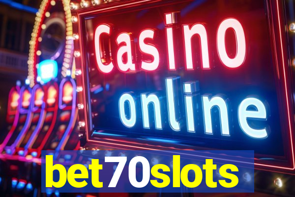 bet70slots