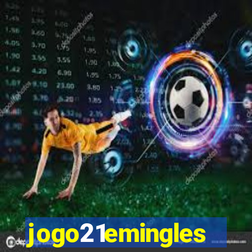 jogo21emingles