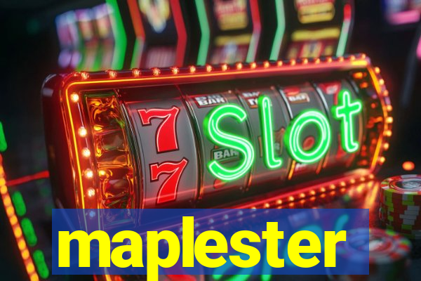 maplester