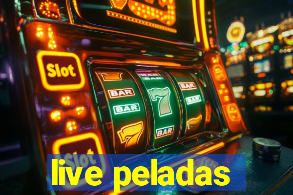 live peladas