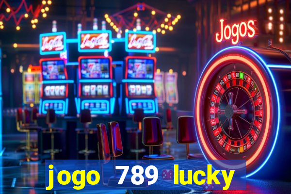 jogo 789 lucky paga mesmo