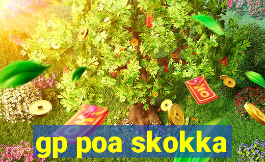 gp poa skokka