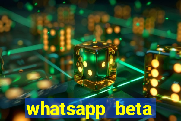 whatsapp beta 3.3.10 2024